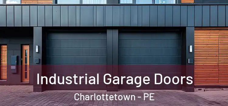  Industrial Garage Doors Charlottetown - PE