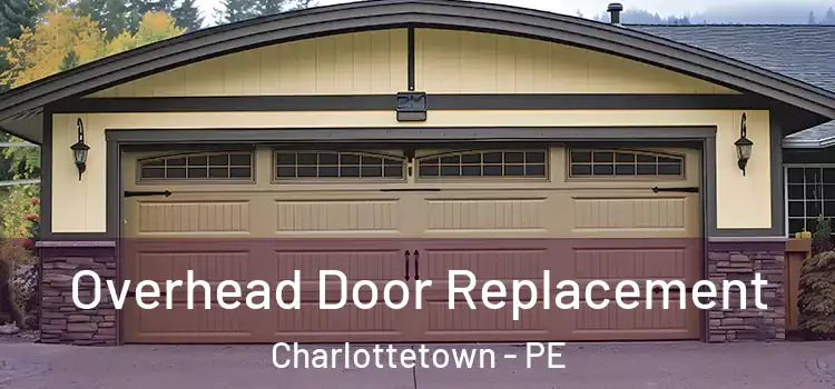  Overhead Door Replacement Charlottetown - PE