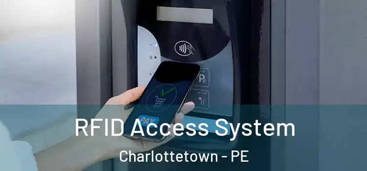 RFID Access System Charlottetown - PE