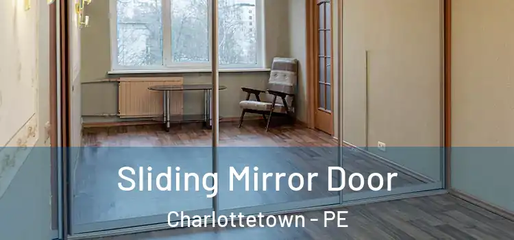  Sliding Mirror Door Charlottetown - PE